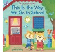 This Is The Way We Go To School