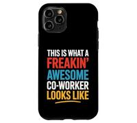 This Is What A Freakin' Awesome Co-Worker Looks Like Coque pour iPhone 11 Pro