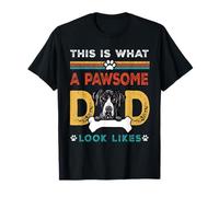This is What A Pawsome Dad Look Likes Great Dane Dog Dad T-Shirt