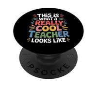 This is What A Really Cool Teacher Looks Like - PopSockets PopGrip Adhésif