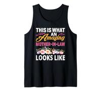 This is What an Amazing Mother in Law Looks Like Mothers Day Débardeur