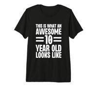 This is What an Awesome 10 Year Old Looks Like Birthday T-Shirt Haut de Gamme