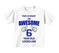This is what AN Awesome 6 year old Looks Like Blanc T-shirt Bleu Text bébé tout-petit enfants Disponible en tailles 0-6 mois à 14-15 ans 6e anniversaire T-shirt blanc blanc 12-13 Years
