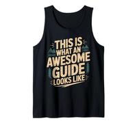 This is What an Awesome Guide Looks Like Tour Trip - Débardeur