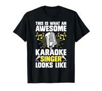 This Is What An Awesome Karaoke Singer Looks Like T-Shirt