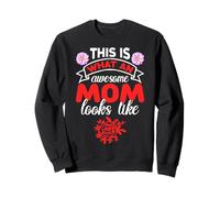This is What an Awesome Mom Looks Like Mothers Day for Mommy Sweatshirt