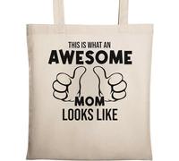 This is What an Awesome Mom Looks Like Sac fourre-tout en coton écologique naturel Beige