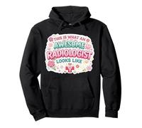This is What an Awesome Radiologist Looks Like Women Floral Sweat à Capuche