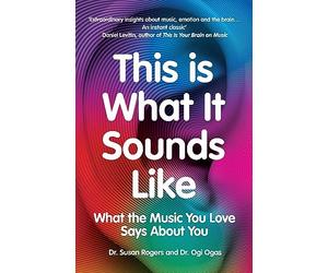 This Is What It Sounds Like: What the Music You Love Says About You
