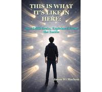 This Is What It's Like In Here: An ADHD Brain, Explained From the Inside