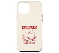 This is What Lesbians Like to Eat (Drôle) (Cute Cat Graphic) Coque pour iPhone 12 Pro Max