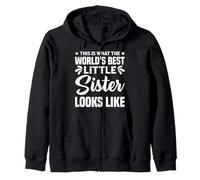 This is What The World's Best Little Sister Looks Like Sweat à Capuche