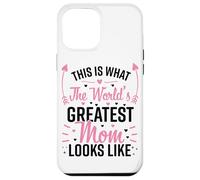 This is What The World's Greatest Mom Look Lke Mother's Day Coque pour iPhone 12 Pro Max