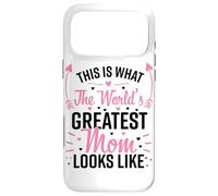 This is What The World's Greatest Mom Look Lke Mother's Day Coque pour iPhone 17 Pro Max