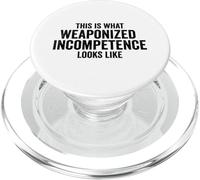 This is What Weaponized Incompetence Looks Like Anti-Work PopSockets PopGrip pour MagSafe