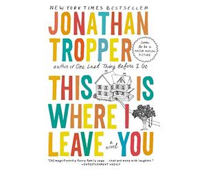 (This Is Where I Leave You) By Tropper, Jonathan (Author) Paperback on (07 , 2010)