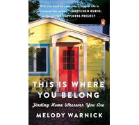This Is Where You Belong – Finding Home Wherever You Are