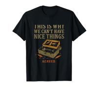 This is Why We Can't Have Nice Things Fishing Humour T-Shirt