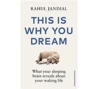 This Is Why You Dream by Rahul Jandial Rahul Jandial (Auteur)