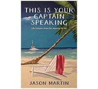 This Is Your Captain Speaking