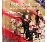 Various - This is Your Land-History of American Folk Musik [Import]