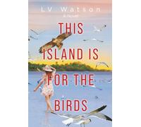 This Island Is For The Birds