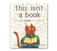 This Isn't a Book: It's My Thanks in Disguise