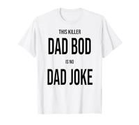 This Killer Dad BOD is No Dad Joke | Sarcastic Chemise pour Homme T-Shirt