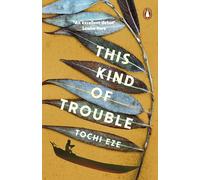 This Kind of Trouble: The riveting, emotionally charged tale of forbidden love