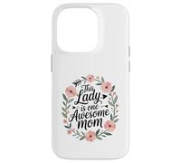 This Lady is One Awesome Mom Mother's Day Love Coque pour iPhone 14 Pro
