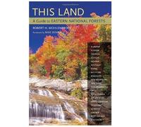 This Land : A Guide To Eastern National Forests
