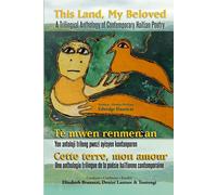 This Land, My Beloved A Trilingual Anthology Of Contemporary Haitian Poetry