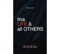 This Life and All Others: Killing for Love - Time and Time Again