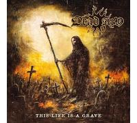 This Life Is a Grave