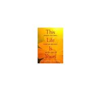 This Life Is Yours
