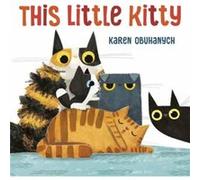 This Little Kitty by Karen Obuhanych Karen Obuhanych (Auteur)