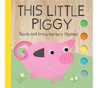 This Little Piggy by Illustrated by Emily Bannister Illustrated by Emily Bannister (Auteur)