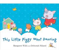 This Little Piggy Went Dancing