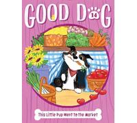 This Little Pup Went to the Market (Volume 14)