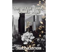 This Little Thing Called Love