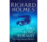This Long Pursuit by Richard Holmes Paperback Book Richard Holmes, (Auteur)