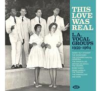 This Love Was Real: La Vocal Groups 1959-1964 / Various [Cd] Uk - Import