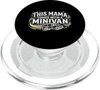 This Mama Comes with A Minivan Soccer Practice Covoiturage Mom PopSockets PopGrip pour MagSafe