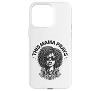 This Mama Prays Stylish Womens Religious Faith Floral Coque pour iPhone 15 Pro Max