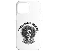 This Mama Prays Stylish Womens Religious Faith Floral Coque pour iPhone 16 Pro Max