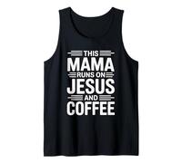 This Mama Runs on Jesus and Coffee Débardeur