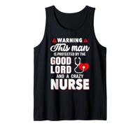 This Man Good Lord and A Crazy Nurse Funny Nursing Débardeur