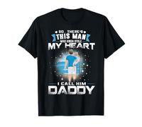 This Man Who Kinda Stole My Heart I Call Him Daddy T-Shirt
