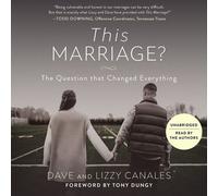 This Marriage?: The Question That Changed Everything