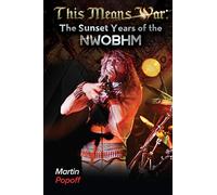 This Means War: The Sunset Years of NWOBHM